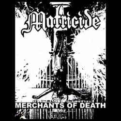Matricide (AUS) : Merchants of Death